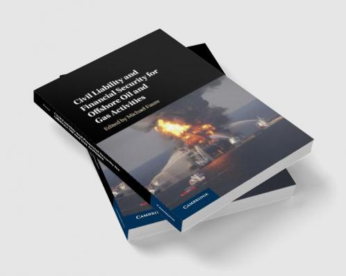 Civil Liability and Financial Security for Offshore Oil and Gas Activities