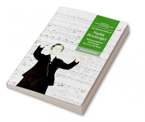 The Musical Work of Nadia Boulanger