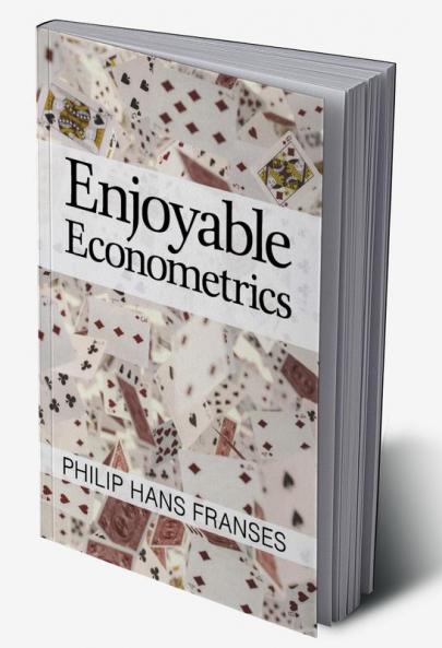 Enjoyable Econometrics