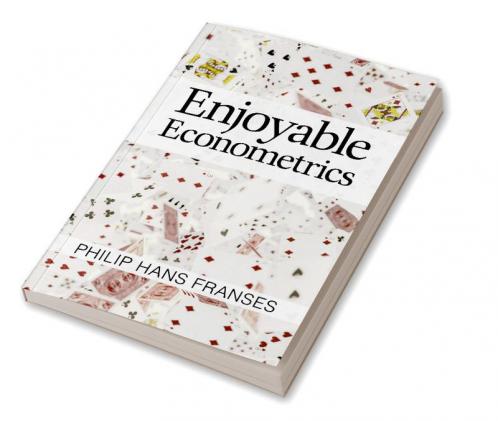 Enjoyable Econometrics