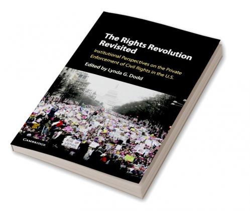 The Rights Revolution Revisited