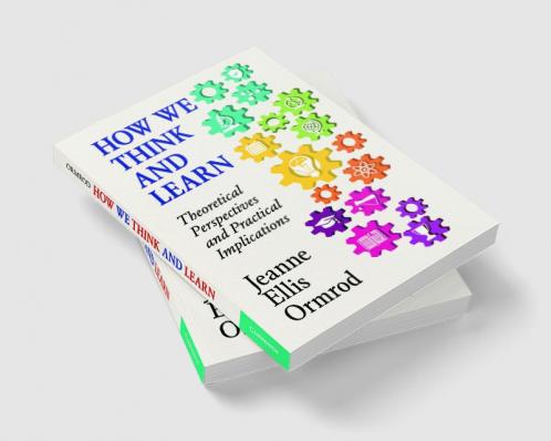 How We Think and Learn