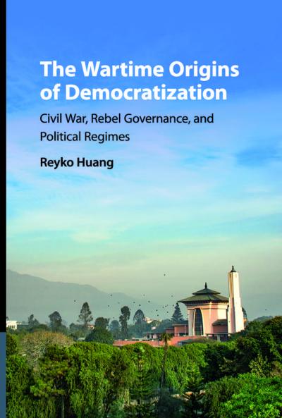The Wartime Origins of Democratization