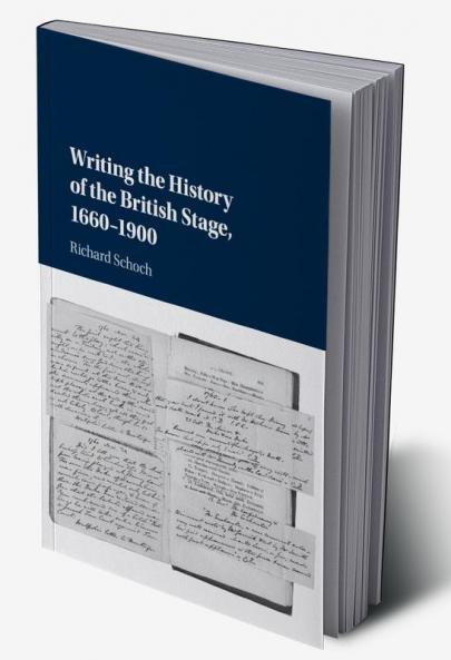 Writing the History of the British Stage