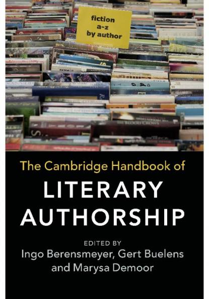 The Cambridge Handbook of Literary Authorship