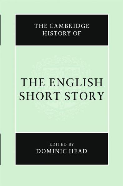 The Cambridge History of the English Short Story