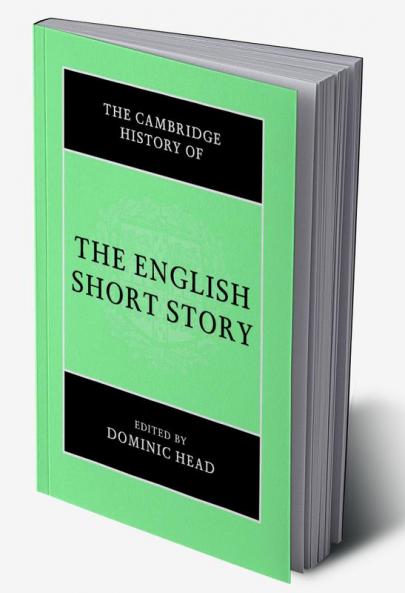 The Cambridge History of the English Short Story