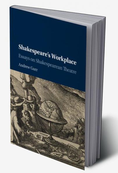 Shakespeare's Workplace