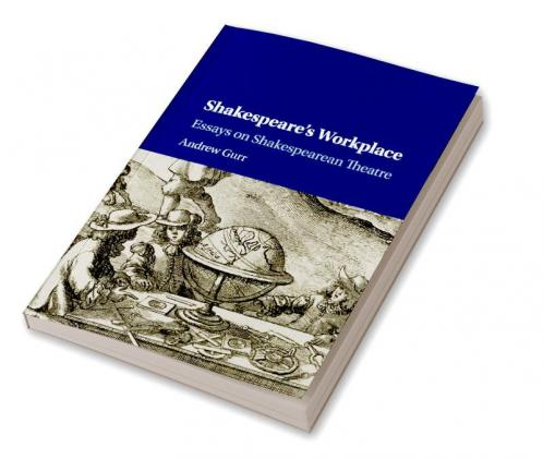 Shakespeare's Workplace