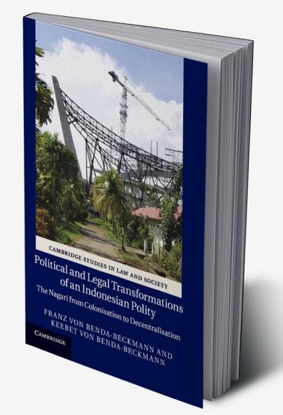 Political and Legal Transformations of an Indonesian Polity