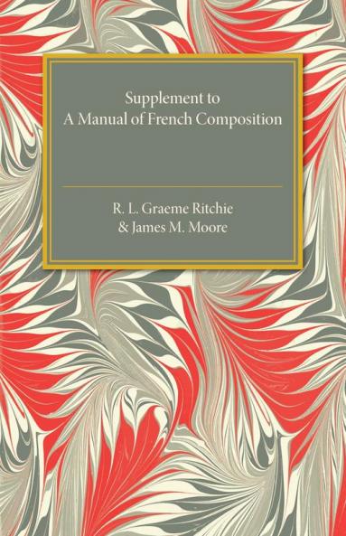 Supplement to A Manual of French Composition
