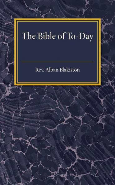 The Bible of To-Day