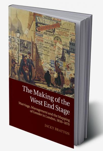 The Making of the West End Stage