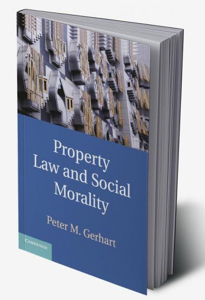 Property Law and Social Morality