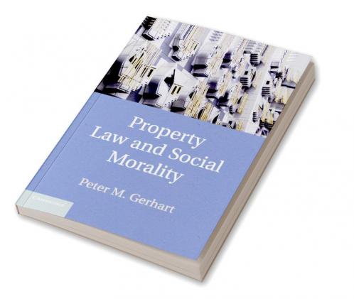 Property Law and Social Morality