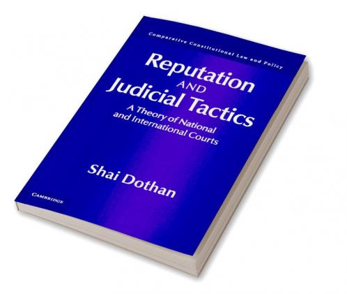 Reputation and Judicial Tactics
