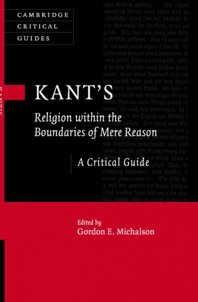 Kant's Religion within the Boundaries of Mere Reason