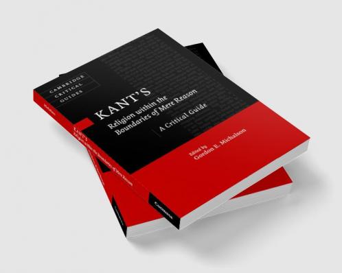 Kant's Religion within the Boundaries of Mere Reason
