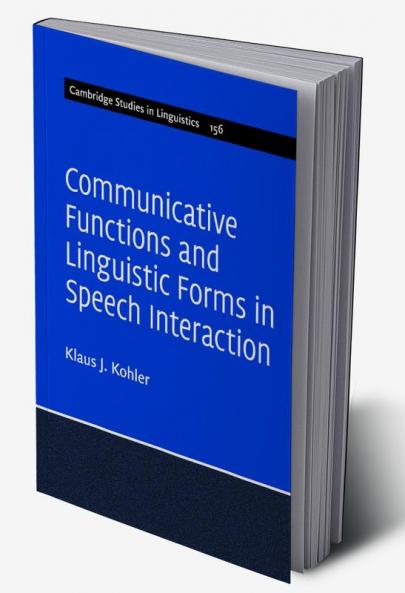 Communicative Functions and Linguistic Forms in Speech Interaction