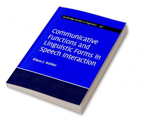 Communicative Functions and Linguistic Forms in Speech Interaction