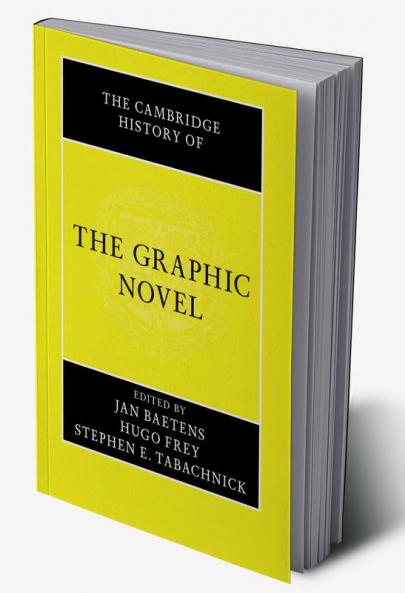 The Cambridge History of the Graphic Novel