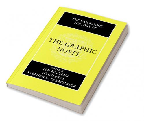 The Cambridge History of the Graphic Novel