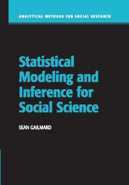 Statistical Modeling and Inference for Social Science