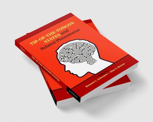Tip-of-the-Tongue States and Related Phenomena
