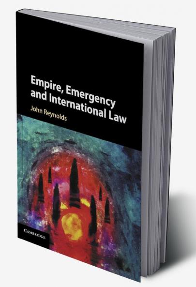 Empire Emergency and International Law