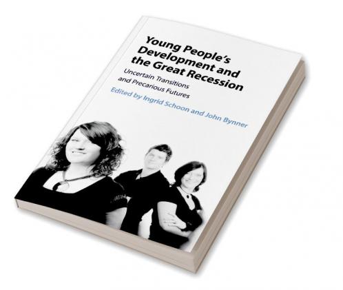 Young People's Development and the Great Recession