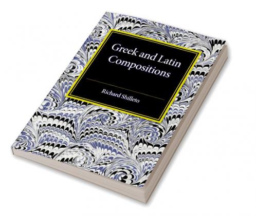 Greek and Latin Compositions