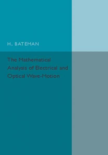 Electrical and Optical Wave-Motion