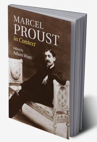 Marcel Proust in Context