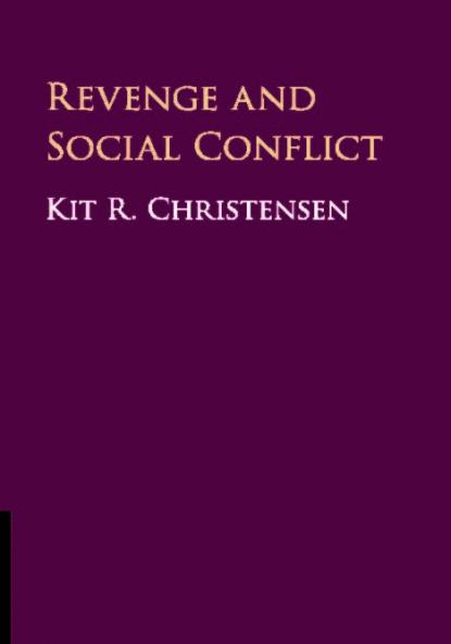 Revenge and Social Conflict