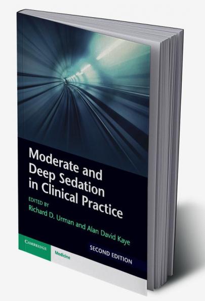 Moderate and Deep Sedation in Clinical Practice