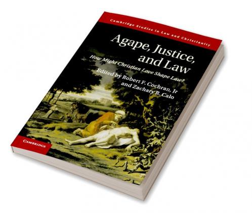 Agape Justice and Law