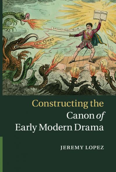 Constructing the Canon of Early Modern Drama