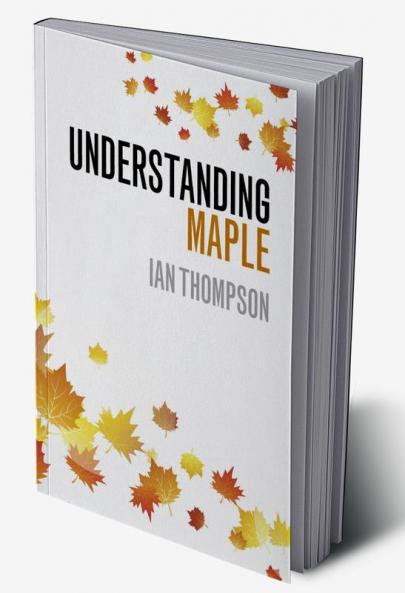 Understanding Maple