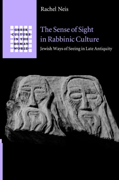 The Sense of Sight in Rabbinic Culture