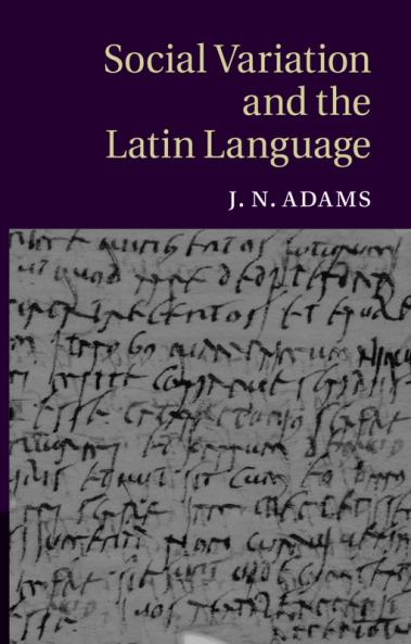 Social Variation and the Latin Language