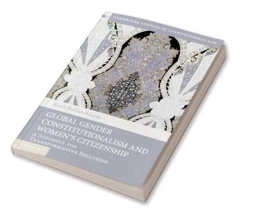 Global Gender Constitutionalism and Women's Citizenship