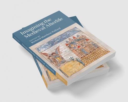 Imagining the Medieval Afterlife