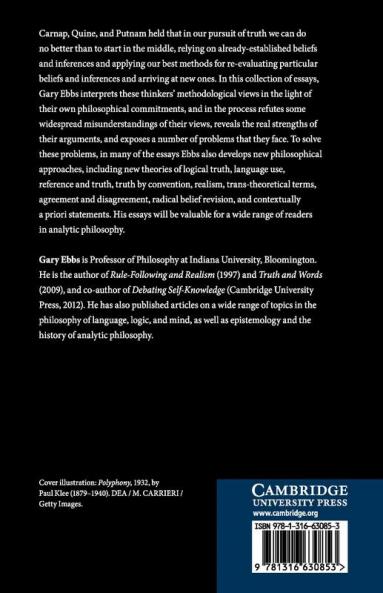 Carnap Quine and Putnam on Methods of Inquiry