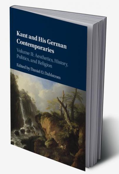 Kant and His German Contemporaries