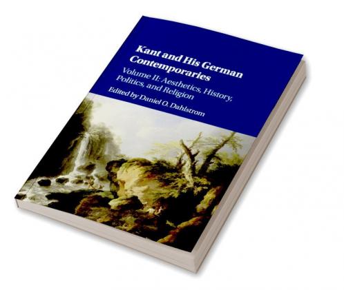 Kant and His German Contemporaries
