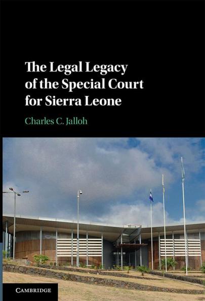 The Legal Legacy of the Special Court for Sierra Leone