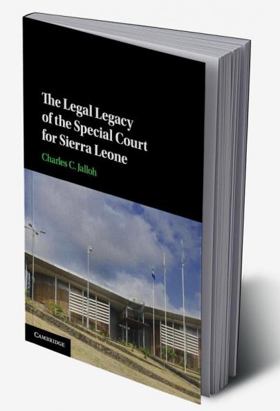 The Legal Legacy of the Special Court for Sierra Leone
