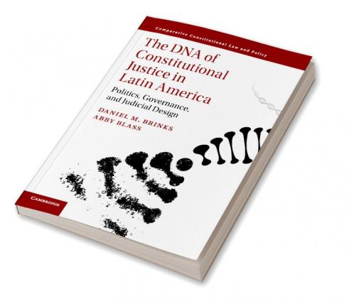 The DNA of Constitutional Justice in Latin America
