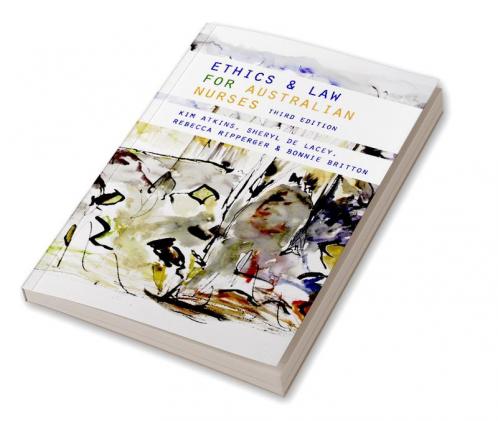 Ethics and Law for Australian Nurses