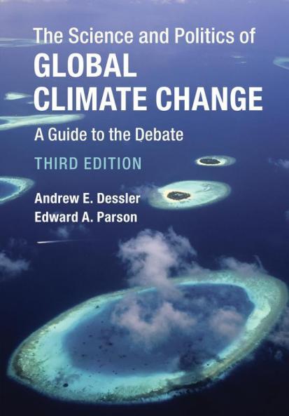 The Science and Politics of Global Climate Change